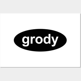 Grody Posters and Art